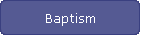 Baptism